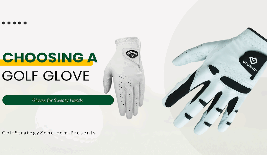 Best Golf Gloves for Sweaty Hands in 2025